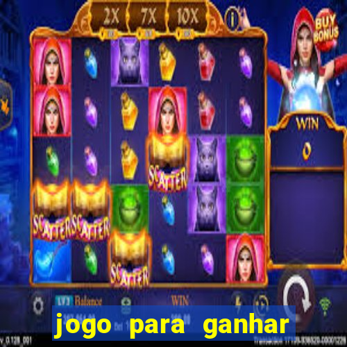 jogo para ganhar dinheiro de verdade sem depositar